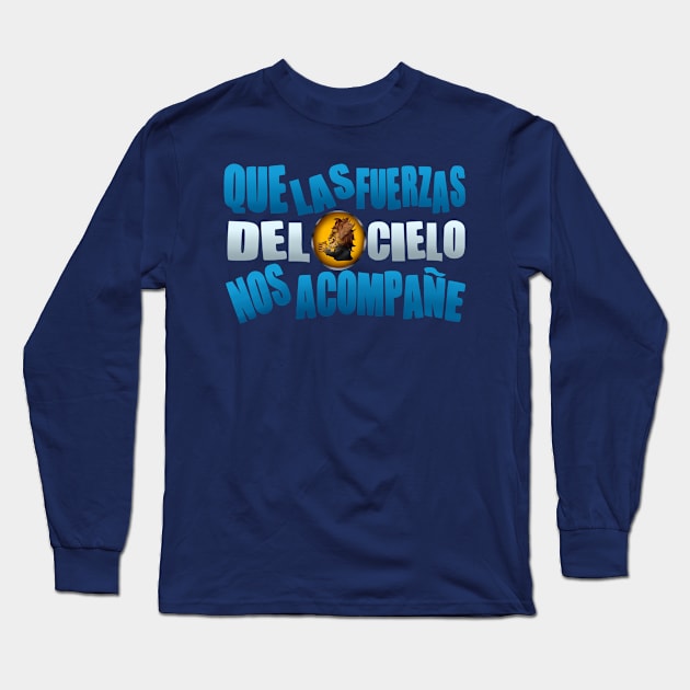 "LAS FUERZAS DEL CIELO" Javier Milei "LEON" VERSION Long Sleeve T-Shirt by Super-TS